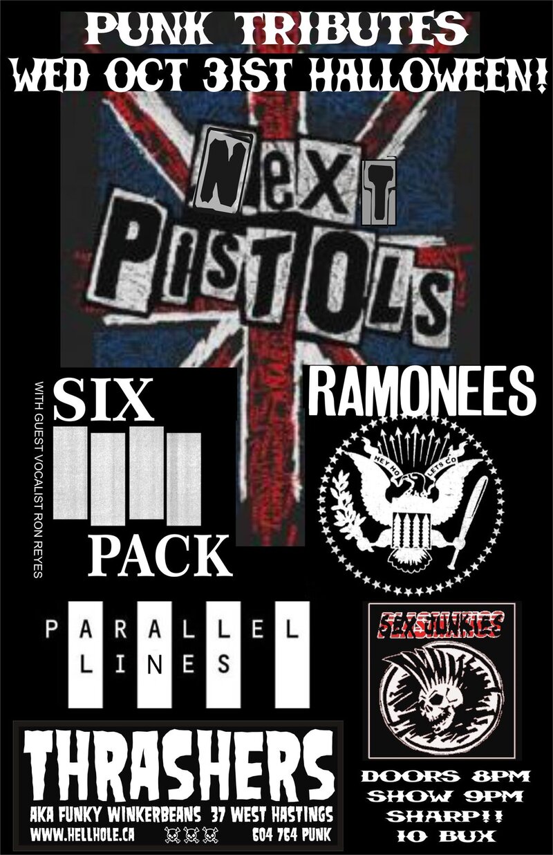 HALLOWEEN PUNK TRIBUTES!!: The Next Pistols, SIX PACK, Ramonees, Parallel Lines, PUSSY WHIPPED [BIKINI KILL] @ Funky Winker Beans Dec 31 1969 - May 7th @ Funky Winker Beans
