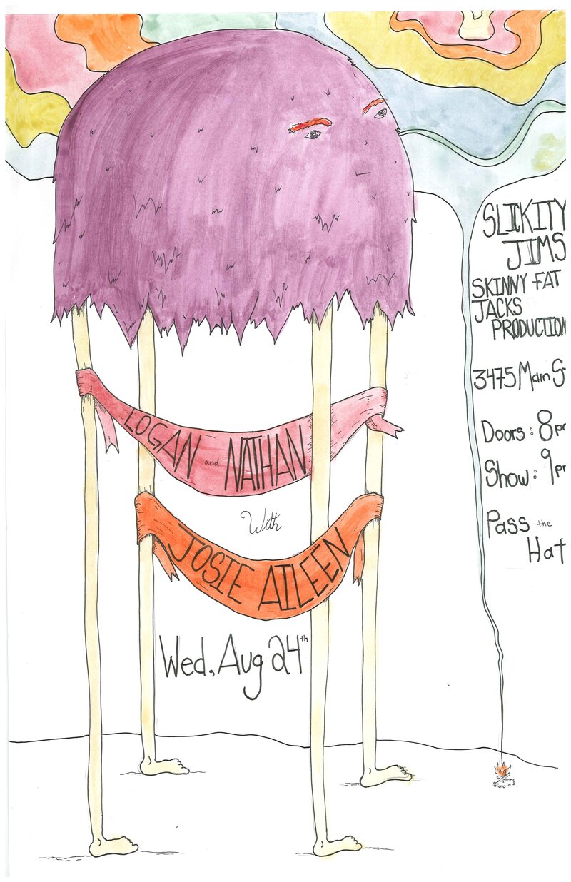 Logan and Nathan, Josie Aileen @ Slickity Jim's Aug 24 2016 - May 6th @ Slickity Jim's