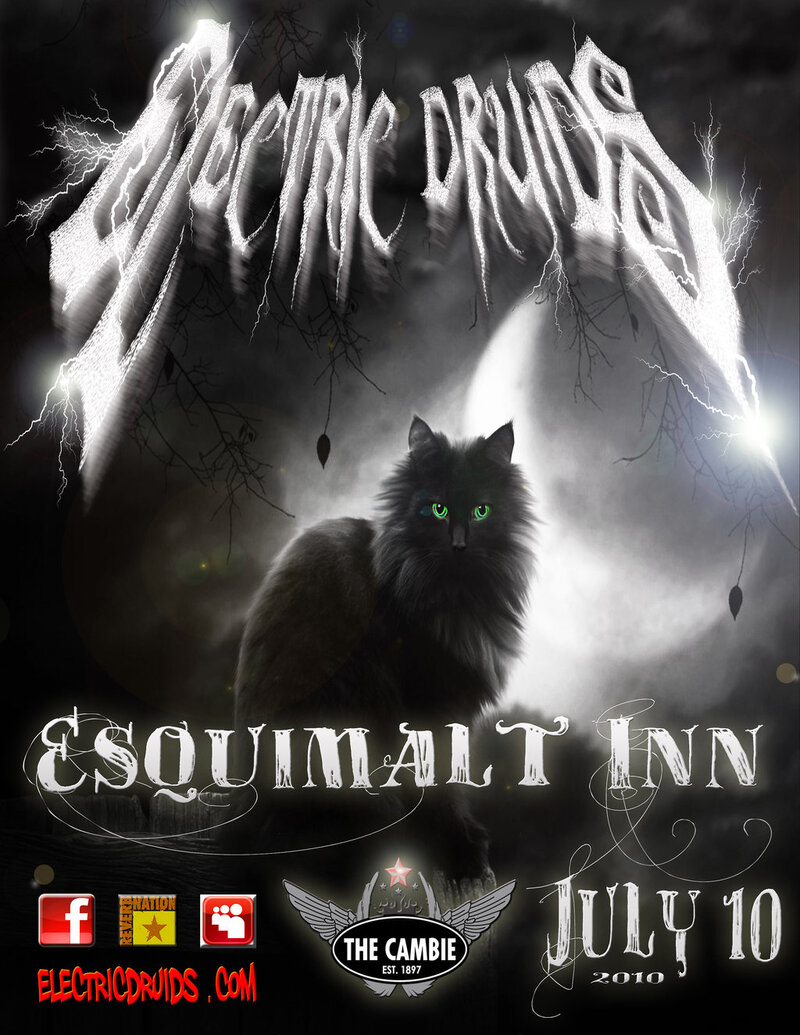 Electric Druids: Electric Druids @ The Cambie at the  Esquimalt Inn Jul 10 2010 - Jun 8th @ The Cambie at the  Esquimalt Inn