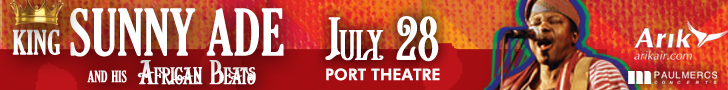 King Sunny Ade and His African Beats @ The Port Theatre Jul 28 2015 - May 6th @ The Port Theatre