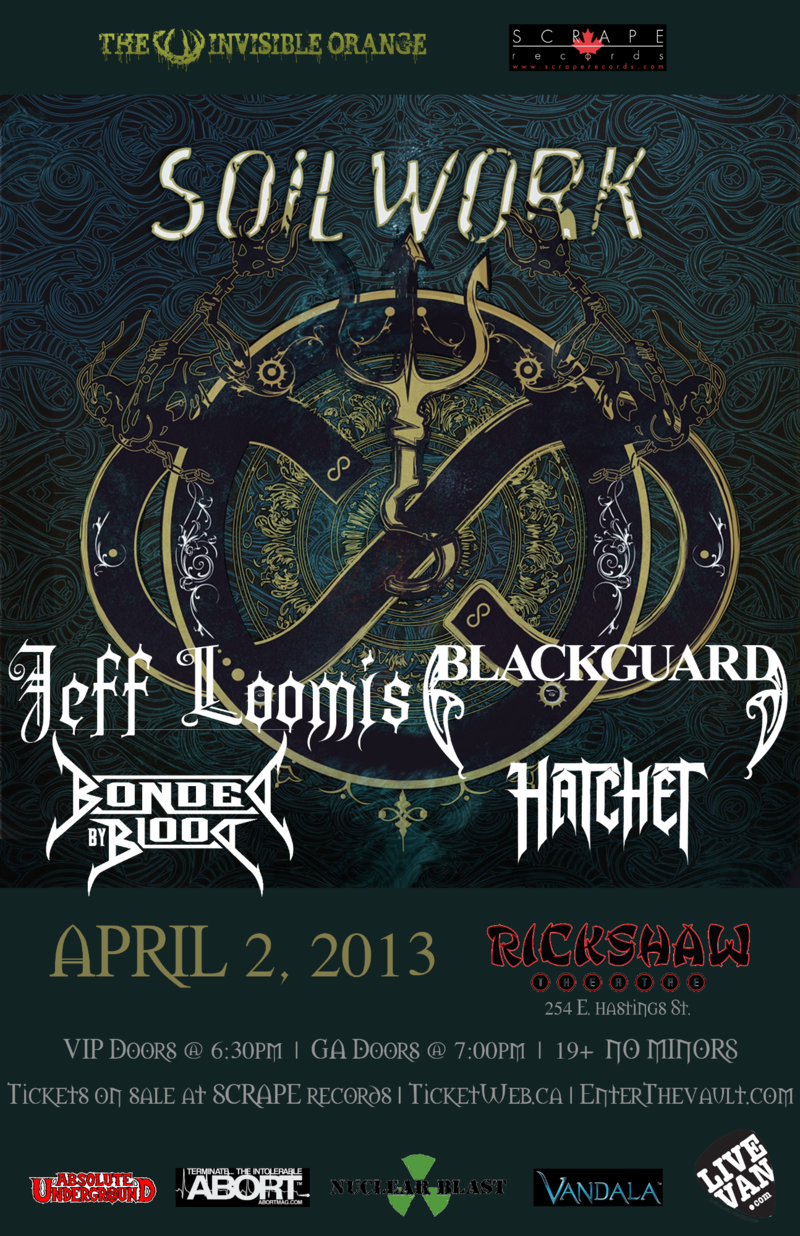 Soilwork, Jeff Loomis, Blackguard, Bonded by Blood, Hatchet @ Rickshaw Theatre Apr 2 2013 - May 8th @ Rickshaw Theatre