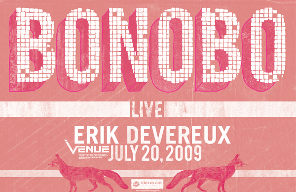 Bonobo, Erik Devereux @ Venue Jul 20 2009 - May 2nd @ Venue