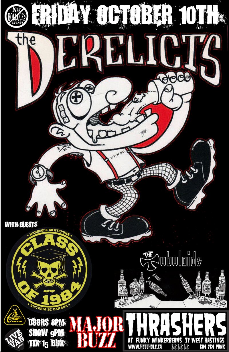 THE DERELICTS, Class of 1984, The Tubuloids, Major buzz @ Funky Winker Beans Oct 10 2014 - May 5th @ Funky Winker Beans