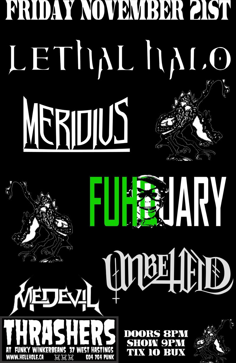 Lethal Halo, MERIDIUS, Fuhquary, Unbeheld, Medevil @ Funky Winker Beans Nov 21 2014 - May 6th @ Funky Winker Beans