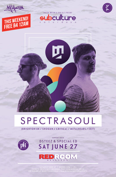 SUBculture Saturday's Feat:  SpectraSoul , DSTEEZ, Special Ed @ The Red Room Jun 27 2015 - May 6th @ The Red Room