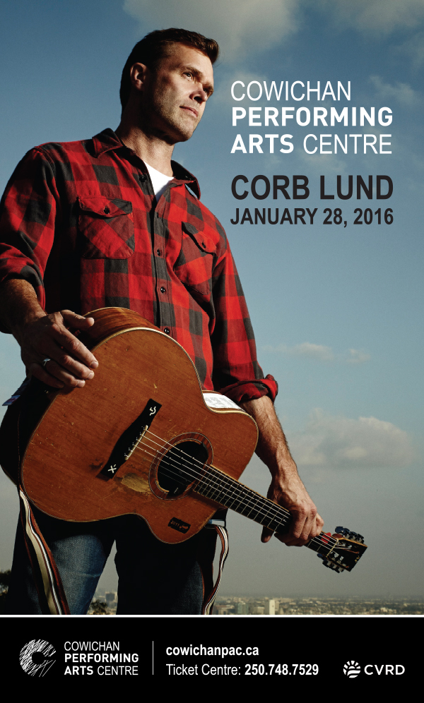 Corb Lund @ Cowichan Performing Arts Centre Jan 28 2016 - May 6th @ Cowichan Performing Arts Centre