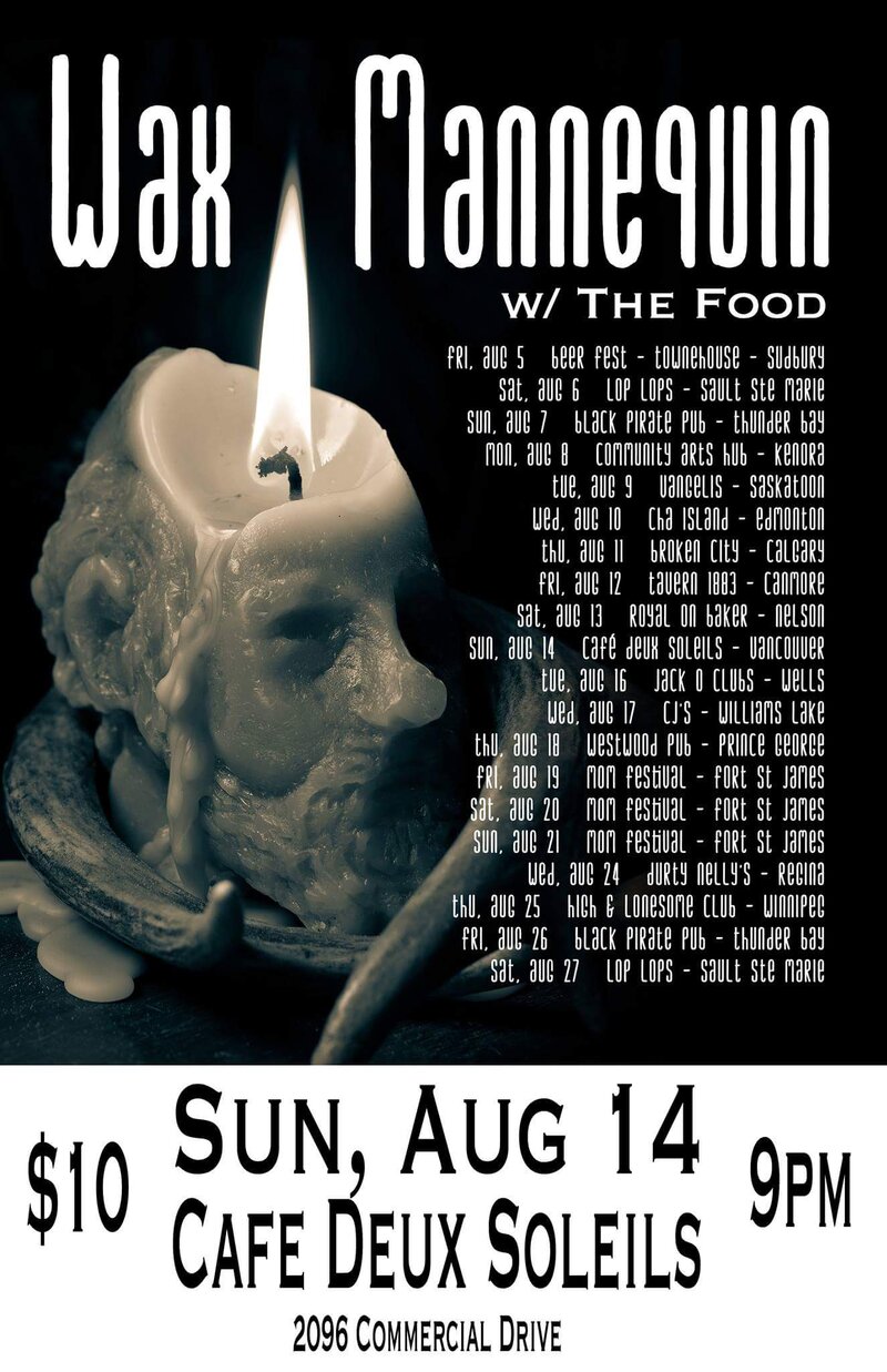 Wax Mannequin, The FOOD @ Cafe deux Soleils Aug 14 2016 - May 6th @ Cafe deux Soleils