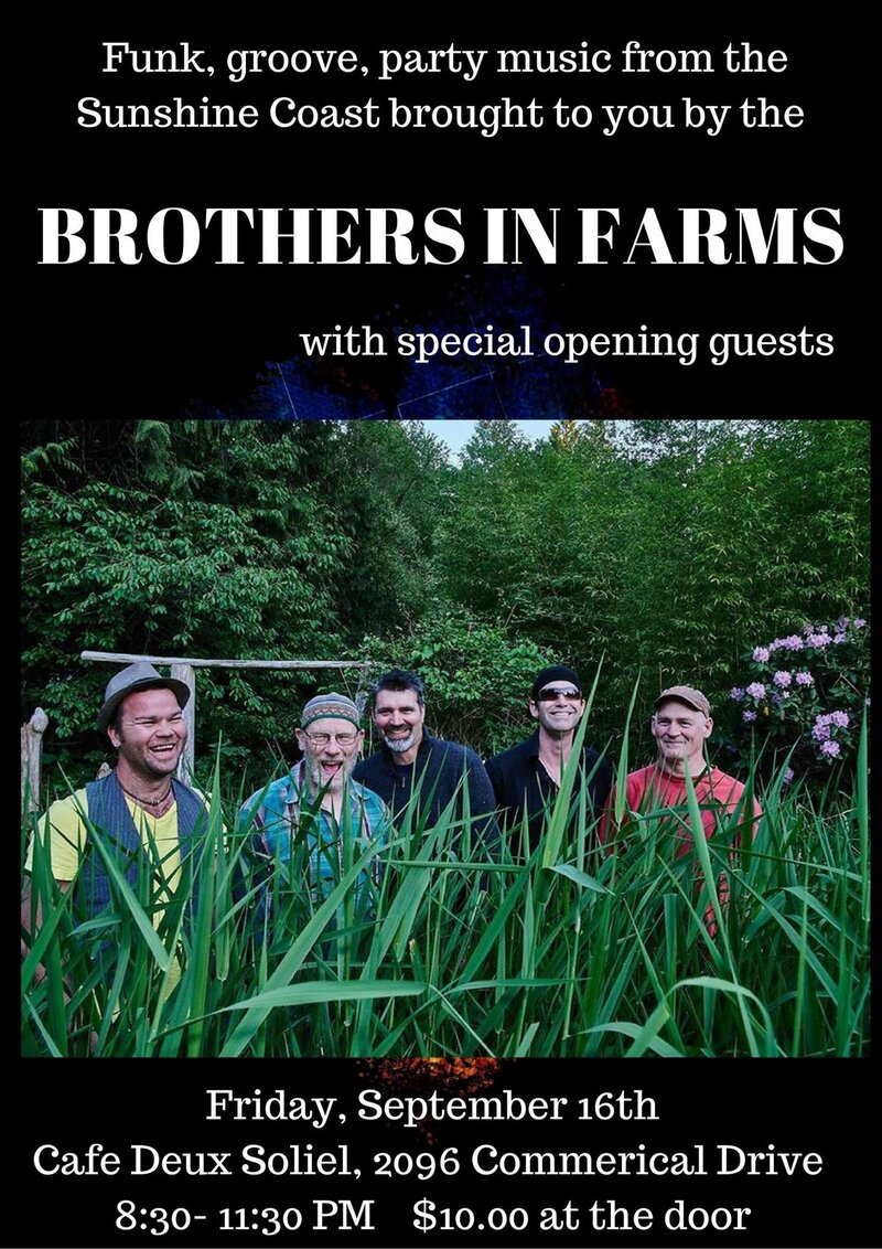 Live Music: Brothers in Farms  @ Cafe deux Soleils Sep 16 2016 - May 6th @ Cafe deux Soleils