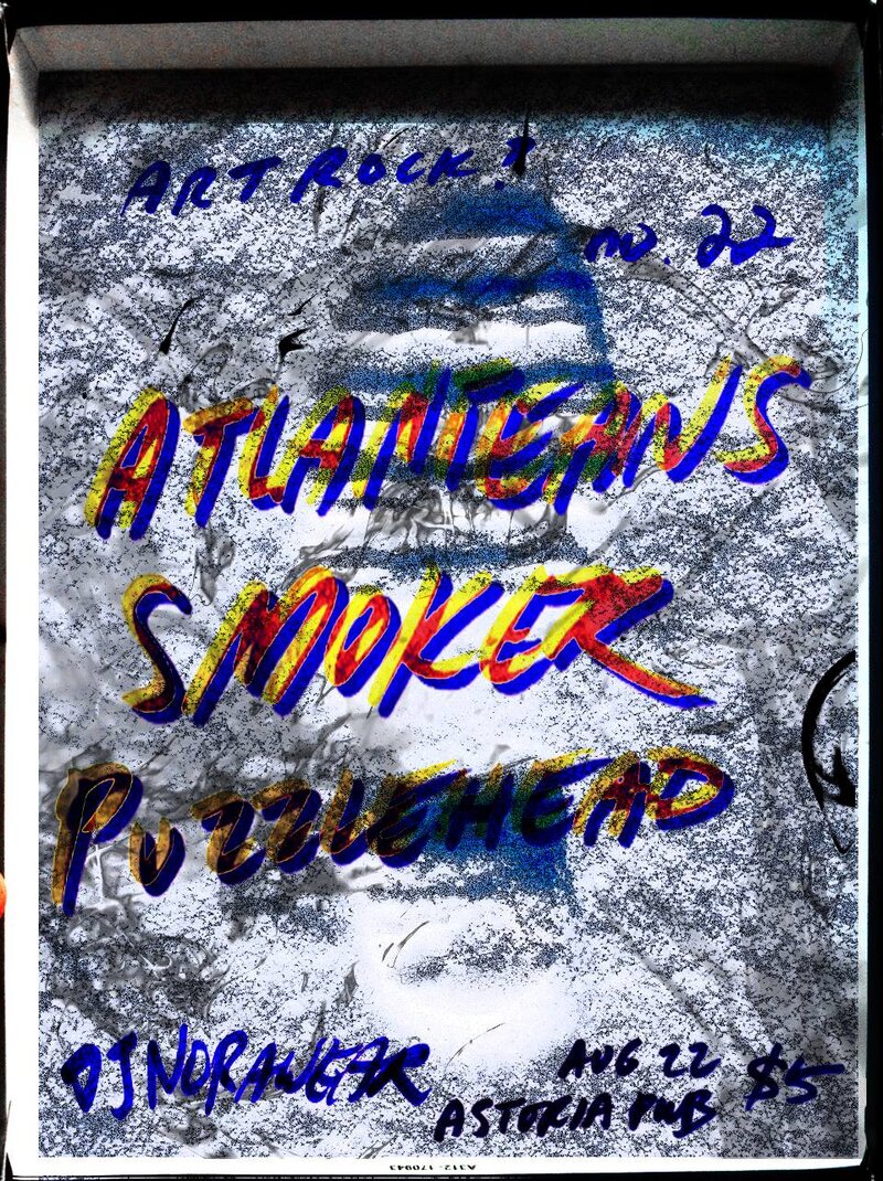 Art Rock No. 22: Antleans , Puzzlehead, Smokerhead @ The Astoria Aug 22 2017 - Jun 17th @ The Astoria