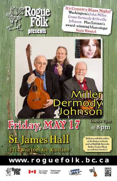 Orville Johnson, John Miller & Grant Dermody, Suzie Vinnick @ St. James Community Hall May 17 2013 - May 16th @ St. James Community Hall