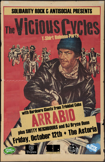 The Vicious Cycles, ARRABIO , Shitty Neighbours, Bryce Dunn @ The Astoria  Oct 12 2012 - May 9th @ The Astoria 