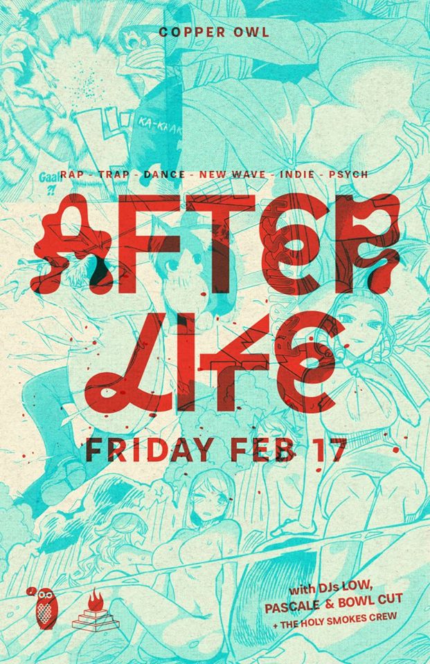 AFTER&bull;LIFE 4.0 w/ DJs: Low, Pascale , Bowl Cut @ Copper Owl Feb 17 2017 - May 7th @ Copper Owl