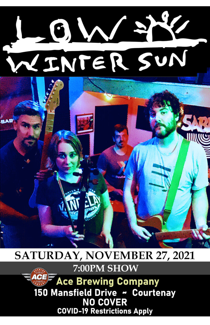 Low Winter Sun at Ace Brewing, Courtenay! @ Ace Brewing Company - Nov 27, 2021