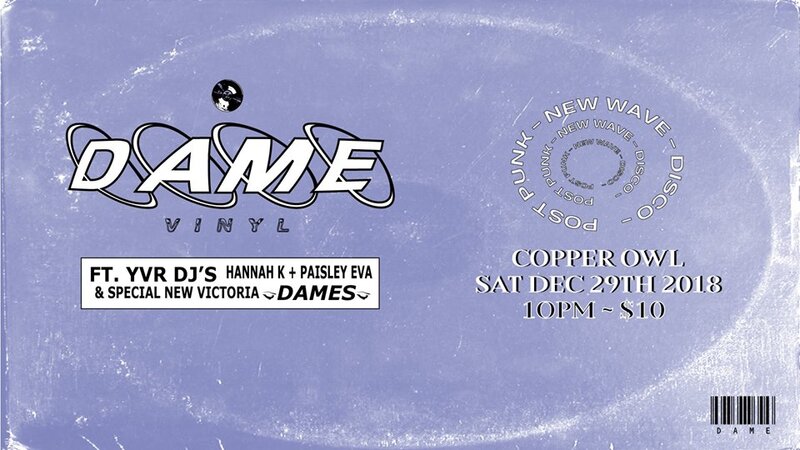 DAME! Returns to Victoria: Hannah K , Paisley Eva, BRAND NEW Victoria Dames @ Copper Owl Dec 29 2018 - Jun 10th @ Copper Owl