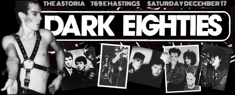 THE DARK EIGHTIES: CULT 80S HITS PARTY: DJ Bianca Barr, DJ Gabriel Black, DJ Nikki Nevver  , DJ Vanessa Turner @ The Astoria Dec 17 2016 - May 7th @ The Astoria