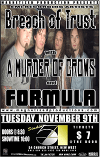 Breach Of Trust, A Murder Of Crows @ Studio  54 Nov 9 2004 - May 9th @ Studio  54