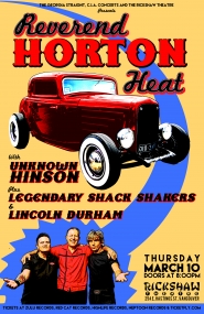Reverend Horton Heat, Unknown Hinson, TH' LEGENDARY SHACK*SHAKERS, Lincoln Durham @ Rickshaw Theatre Mar 10 2016 - May 12th @ Rickshaw Theatre