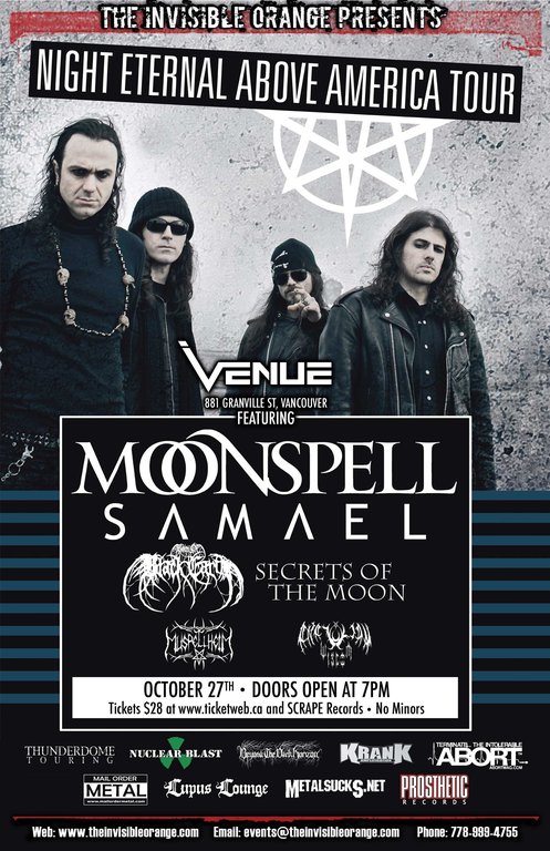 Night Eternal Above America Tour: Moonspell, Divine Heresy, Book of Black Earth, Secrets of the Moon, Muspellheim, Anatolian Wisdom @ Venue Oct 27 2009 - May 8th @ Venue