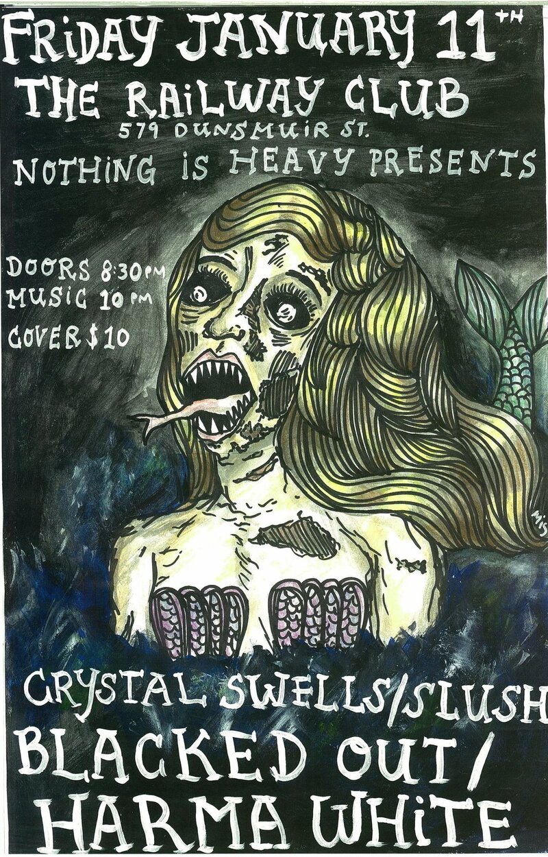 Harma White, Blacked Out, slush, Crystal Swells @ Railway Club Jan 11 2013 - May 8th @ Railway Club