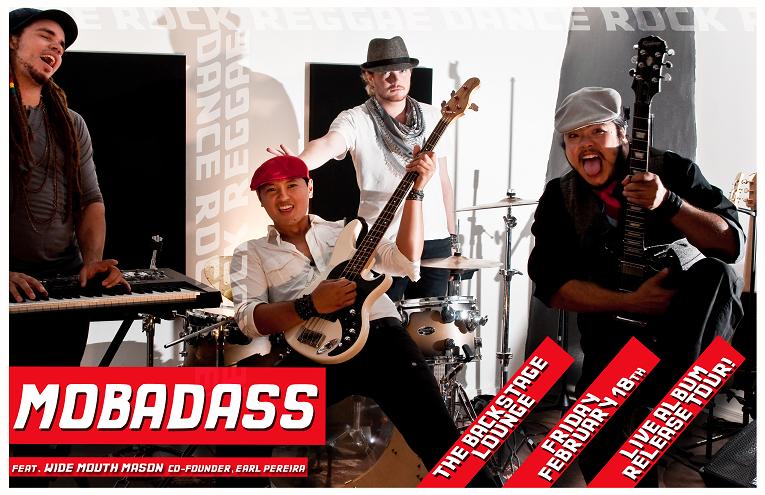 MOBADASS LIVE ALBUM RELEASE PARTY!: MOBADASS, Broken Logic @ Backstage Lounge Feb 18 2011 - May 10th @ Backstage Lounge