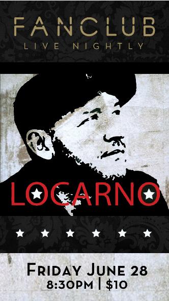 Locarno  @ Vancouver FanClub Jun 28 2014 - May 6th @ Vancouver FanClub