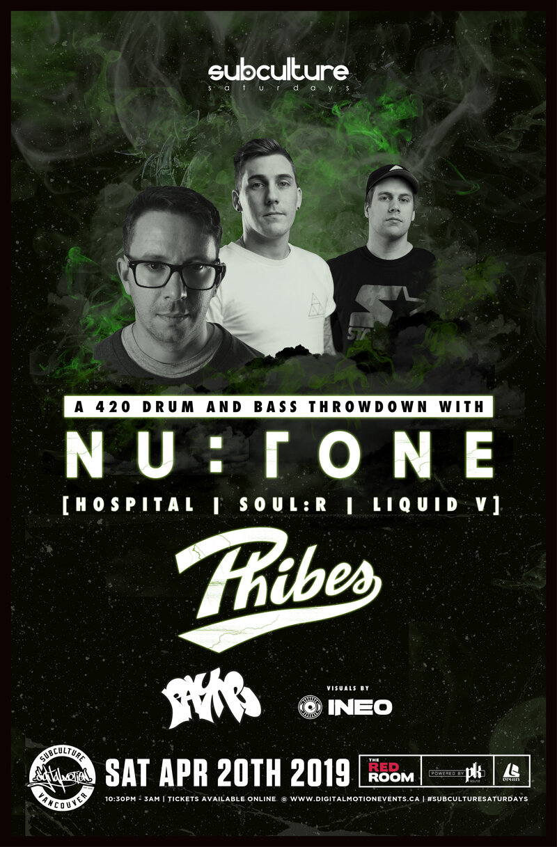 SUBculture Saturday's 420 100% DnB: NU:TONE , Phibes  @ The Red Room Apr 20 2019 - Jun 16th @ The Red Room