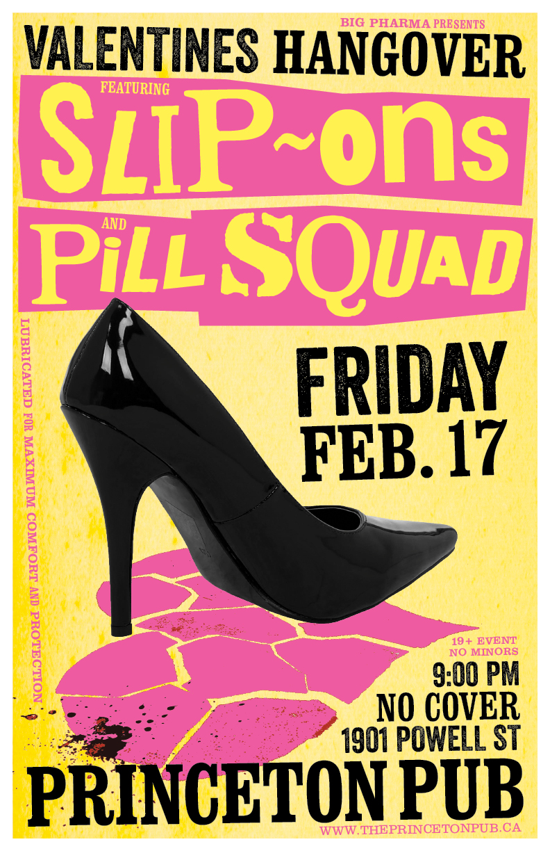 VALENTINES HANGOVER: FREE SHOW: SLIP~ons , Pill Squad @ Princeton Pub Feb 17 2017 - May 7th @ Princeton Pub