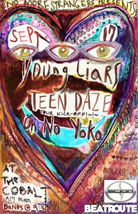 Young Liars, Teen Daze , Oh no! Yoko, Winnie Cooper DJs, DJ chemlab @ The Cobalt - Sep 17, 2010