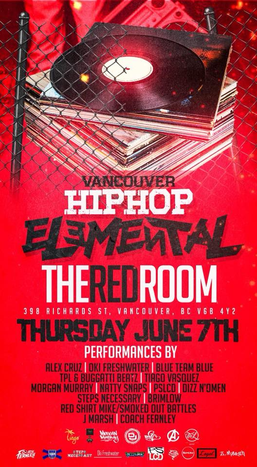 Vancouver Hip Hop Elemental Showcase @ The Red Room Jun 7 2018 - Jun 20th @ The Red Room
