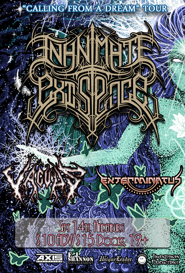 Inanimate Existence "Calling From A Dream" CD Release Tour: Inanimate Existence, Vacuus, Exterminatus @ The Hindenburg Sep 14 2016 - May 13th @ The Hindenburg