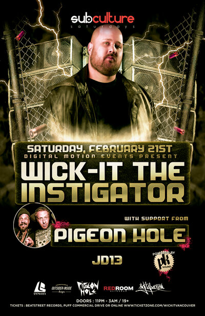 on PK SOUND (SUBculture Saturday's): WICK-IT THE INSTIGATOR , Pigeon Hole, JD 13, - SUBculture Saturdays @ The Red Room Feb 21 2015 - Jun 20th @ The Red Room