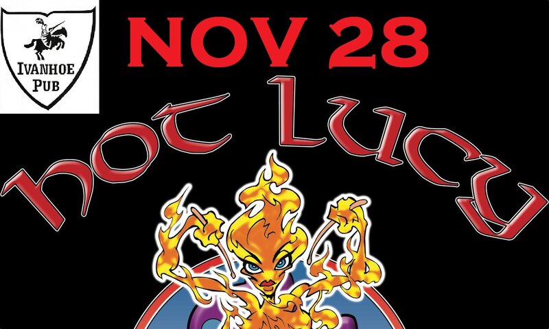 Hot Lucy @ Ivanhoe Pub Nov 28 2014 - May 7th @ Ivanhoe Pub