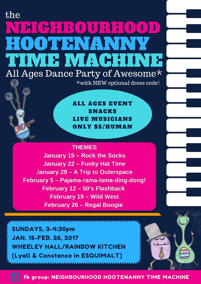 The Neighbourhood Hootenanny Time Machine @ Esquimalt United Church  Jan 29 2017 - Jun 5th @ Esquimalt United Church 