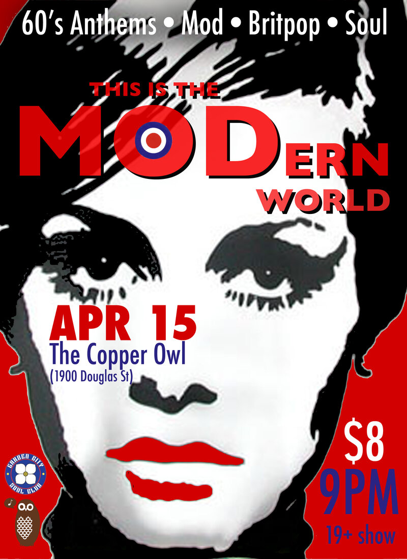 This Is a MODern World presented by: GARDEN CITY SOUL CLUB @ Copper Owl Apr 15 2016 - Jun 4th @ Copper Owl