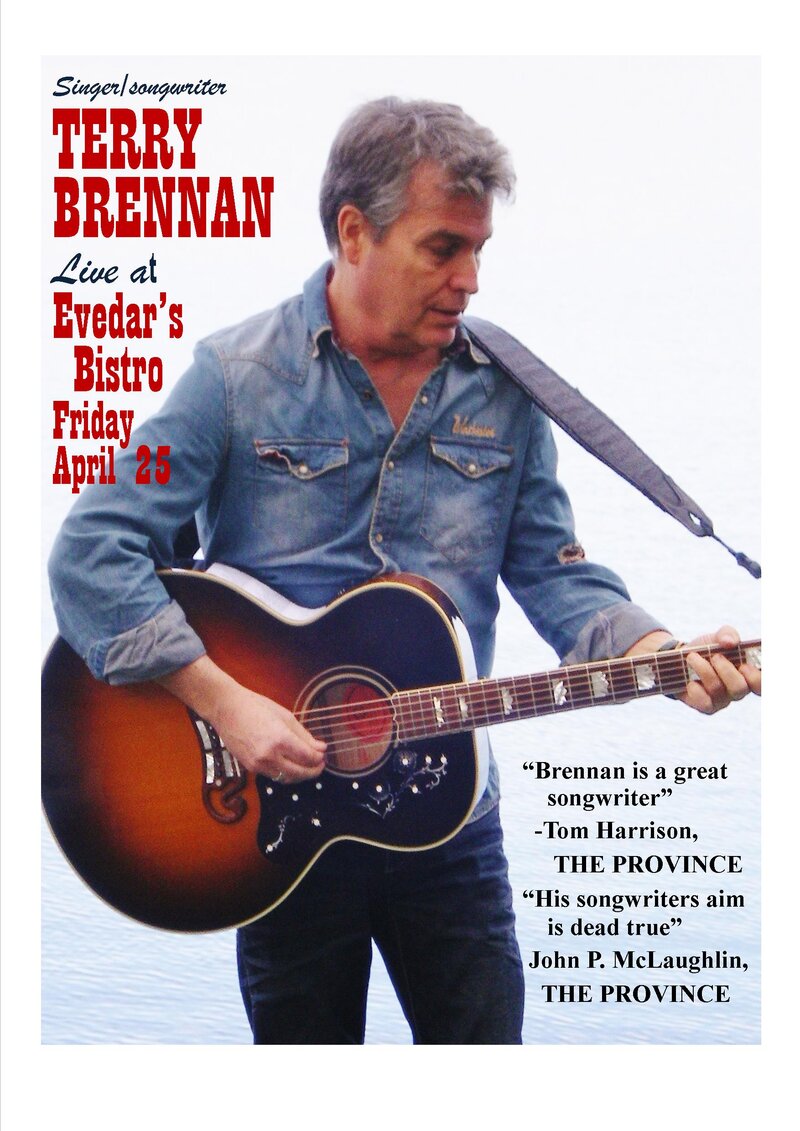 Award Winning Rhythm & Roots Singer/Songwriter: Terry Brennan @ Evedar's Bistro - Apr 25, 2014