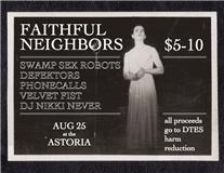 FAITHFUL NEIGHBORS: Swamp Sex Robots, Defektors, Phone Calls, Velvet Fist, DJ Nikki Never @ The Astoria  - Aug 25, 2010