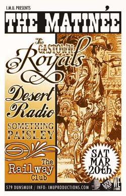 Rockin' Root Country Blues w/: The Matine, The Gastown Royals, SOMETHING PAISLEY, Desert Radio @ Railway Club Mar 20 2010 - May 6th @ Railway Club