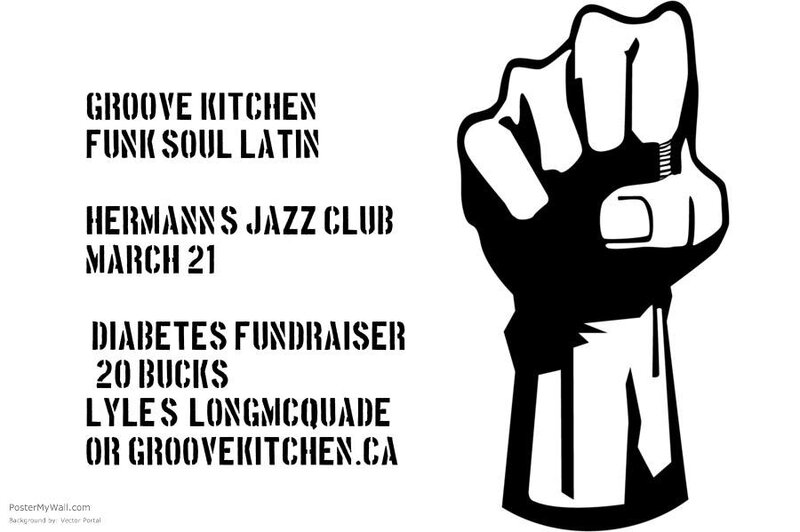 Fund-raiser for Kidney Association.: Groove Kitchen @ Hermann's Jazz Club Mar 21 2015 - Apr 30th @ Hermann's Jazz Club