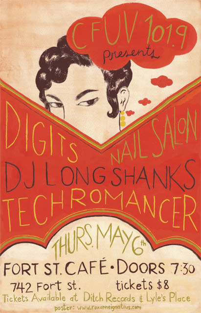 CFUV 101.9 FM Presents...: Digits, nail salon, Techromancer, DJ Longshanks @ The Fort Cafe May 6 2010 - May 8th @ The Fort Cafe