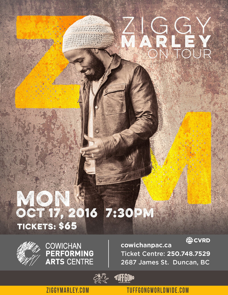 Ziggy Marley @ Cowichan Valley Theatre Oct 17 2016 - Jun 3rd @ Cowichan Valley Theatre