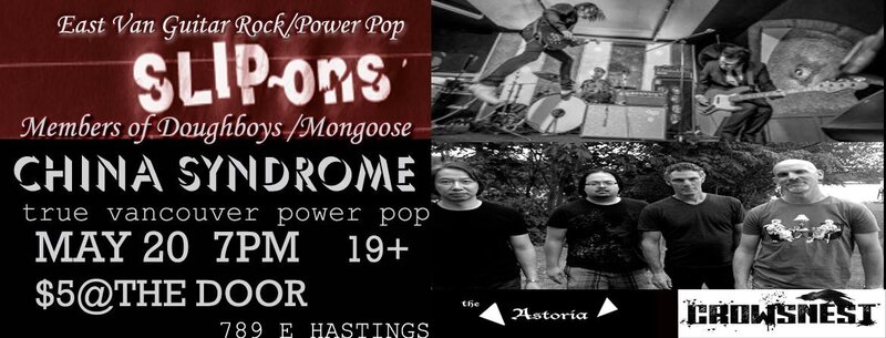 SLIP~ons , China Syndrome @ The Astoria  - May 20, 2015