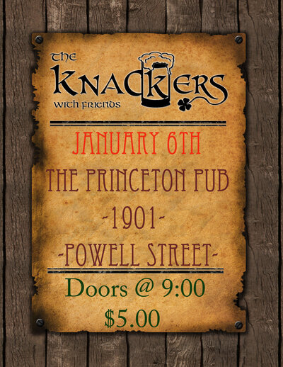 The Knackers @ Princeton Pub Jan 6 2011 - May 6th @ Princeton Pub