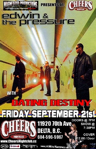 Edwin And The Pressure, Dating Destiny, The Left @ Envy Nightclub (fka Cheers) Sep 21 2007 - May 7th @ Envy Nightclub (fka Cheers)