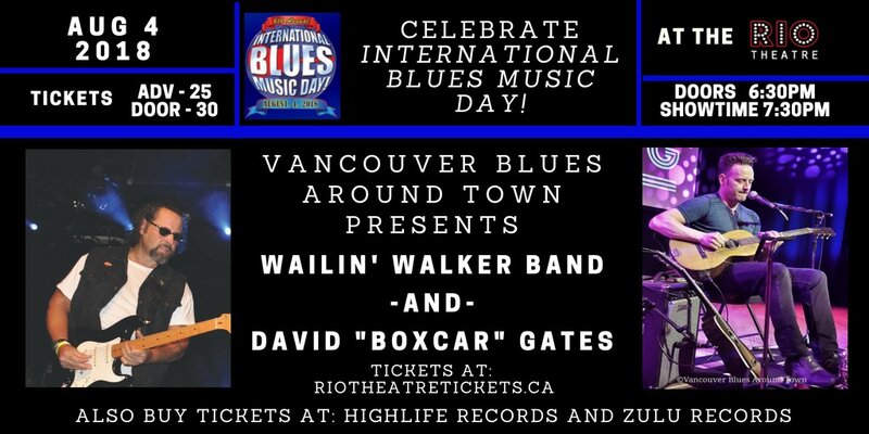 Blues Music Concert: Wailin' Al Walker, David "Boxcar" Gates @ Rio Theatre Aug 4 2018 - May 6th @ Rio Theatre