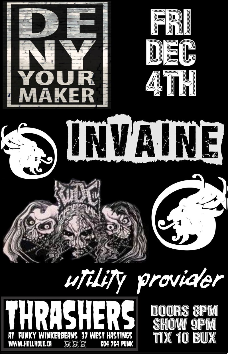 deny your maker, W.D.C., Utility Provider @ Funky Winker Beans Dec 4 2015 - May 13th @ Funky Winker Beans