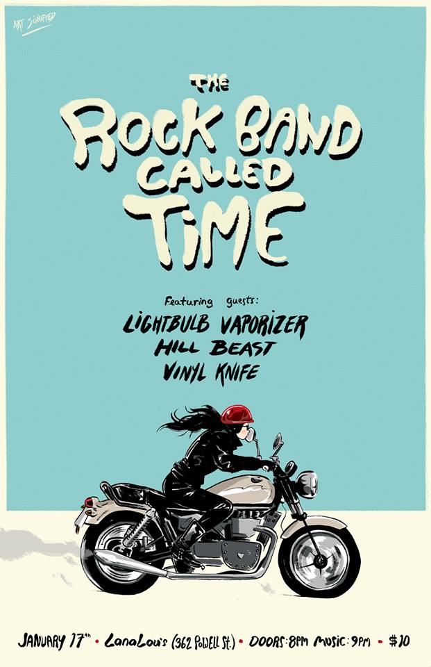 The Rock Band Called Time, Lightbulb Vaporizer, Hill Beast, Sontag @ LanaLou's Jan 17 2014 - May 6th @ LanaLou's