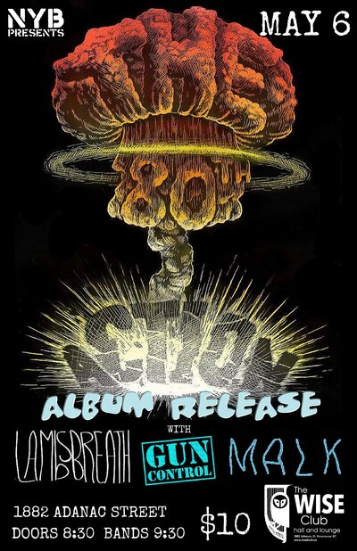 (Album Release): The 80th Action, LAMBSBREATH, MALK, Gun Control @ WISE Hall May 6 2016 - May 7th @ WISE Hall