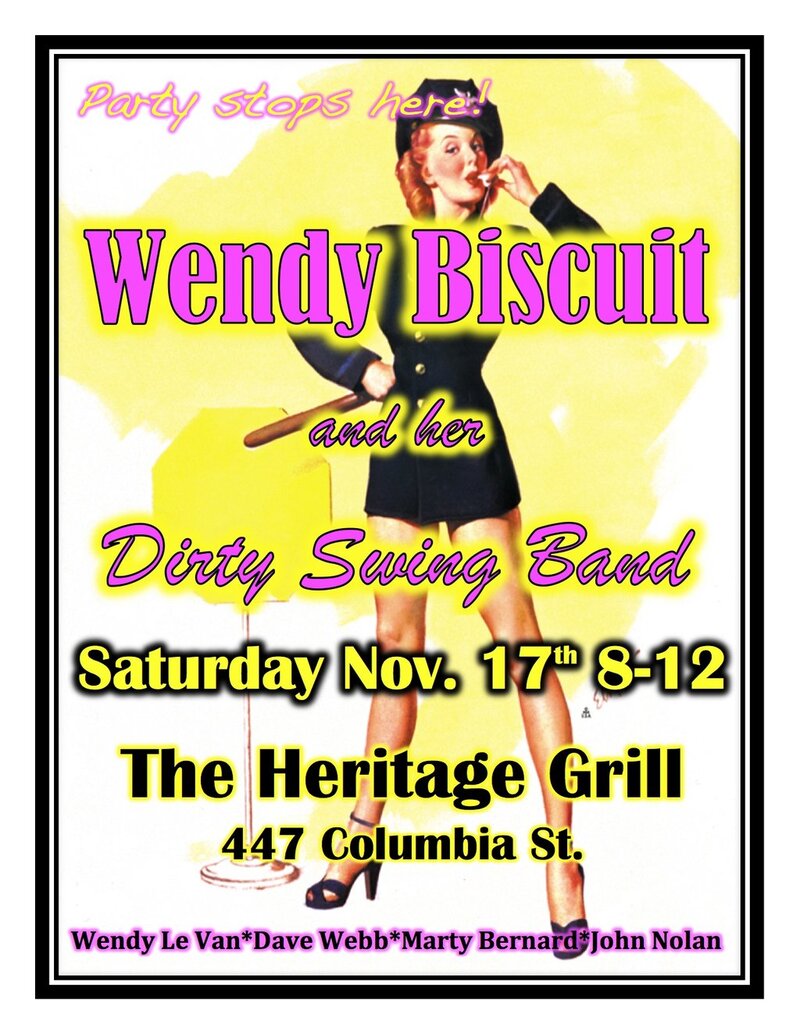 Wendy Biscuit Band @ The Heritage Grill Nov 17 2012 - May 9th @ The Heritage Grill