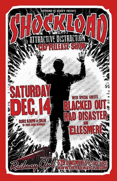 Shockload, Blacked Out, Rad Disaster, Ellesmere @ Railway Club Dec 14 2013 - May 16th @ Railway Club