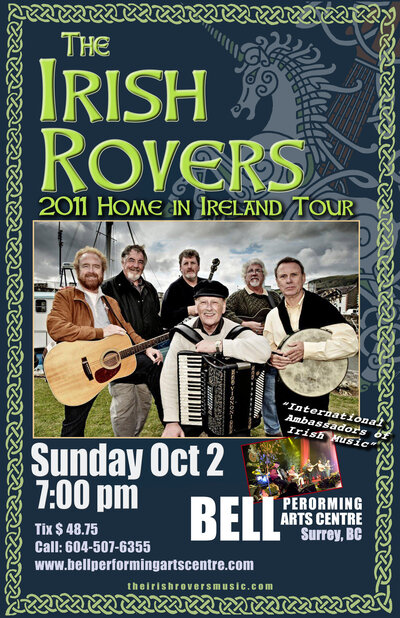 The Irish Rovers LIVE at Bell Performing Arts Centre, Surrey: Irish Rovers @ Bell Performing Arts Centre Oct 2 2011 - May 7th @ Bell Performing Arts Centre